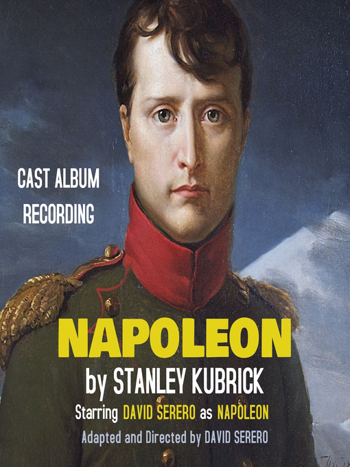 Title details for NAPOLEON by Stanley Kubrick by David Serero - Wait list
